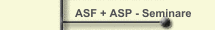 ASF + ASP - Seminare